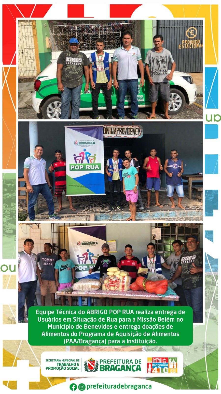 ENTREGA DE USUÁRIOS EM SITUAÇÃO DE RUA E DOAÇÕES DE ALIMENTOS DO PAA