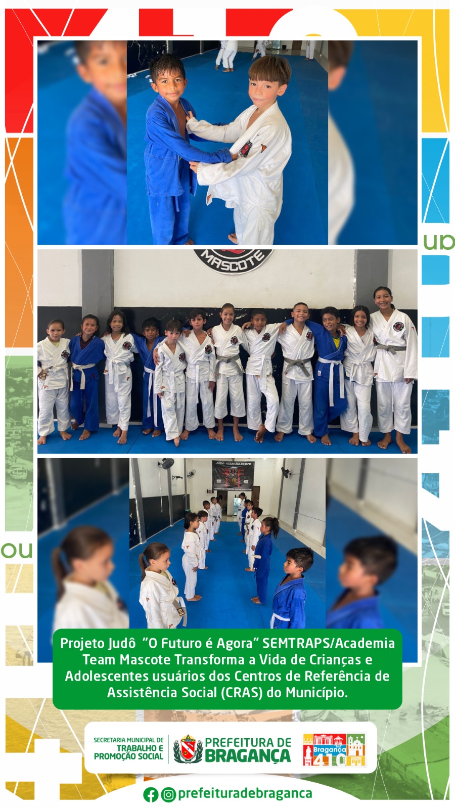 PROJETO JUDÔ TRANSFORMA A VIDA DE CRIANÇAS E ADOLESCENTES USUÁRIOS DOS CRAS DO MUNICÍPIO.