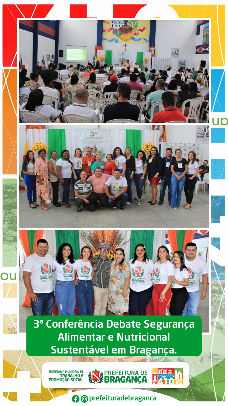 3ª CONFERÊNCIA DEBATE SEGURANÇA ALIMENTAR E NUTRICIONAL SUSTENTÁVEL EM BRAGANÇA.