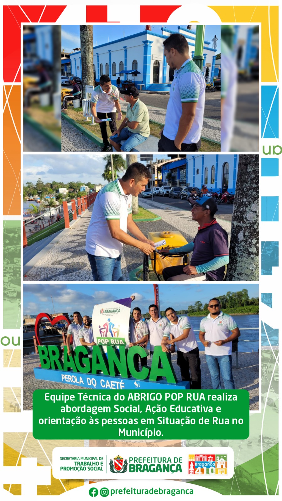 EQUIPE TÉCNICA DO ABRIGO POP RUA REALIZA ABORDAGEM SOCIAL.