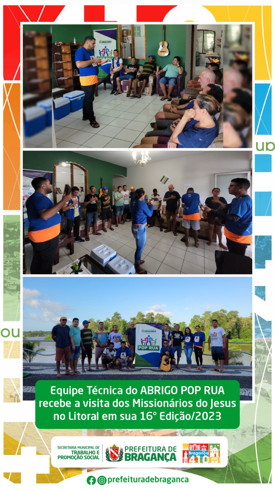 EQUIPE TÉCNICA DO ABRIGO POP RUA RECEBE A VISITA DOS MISSIONÁRIOS DO JESUS NO LITORAL