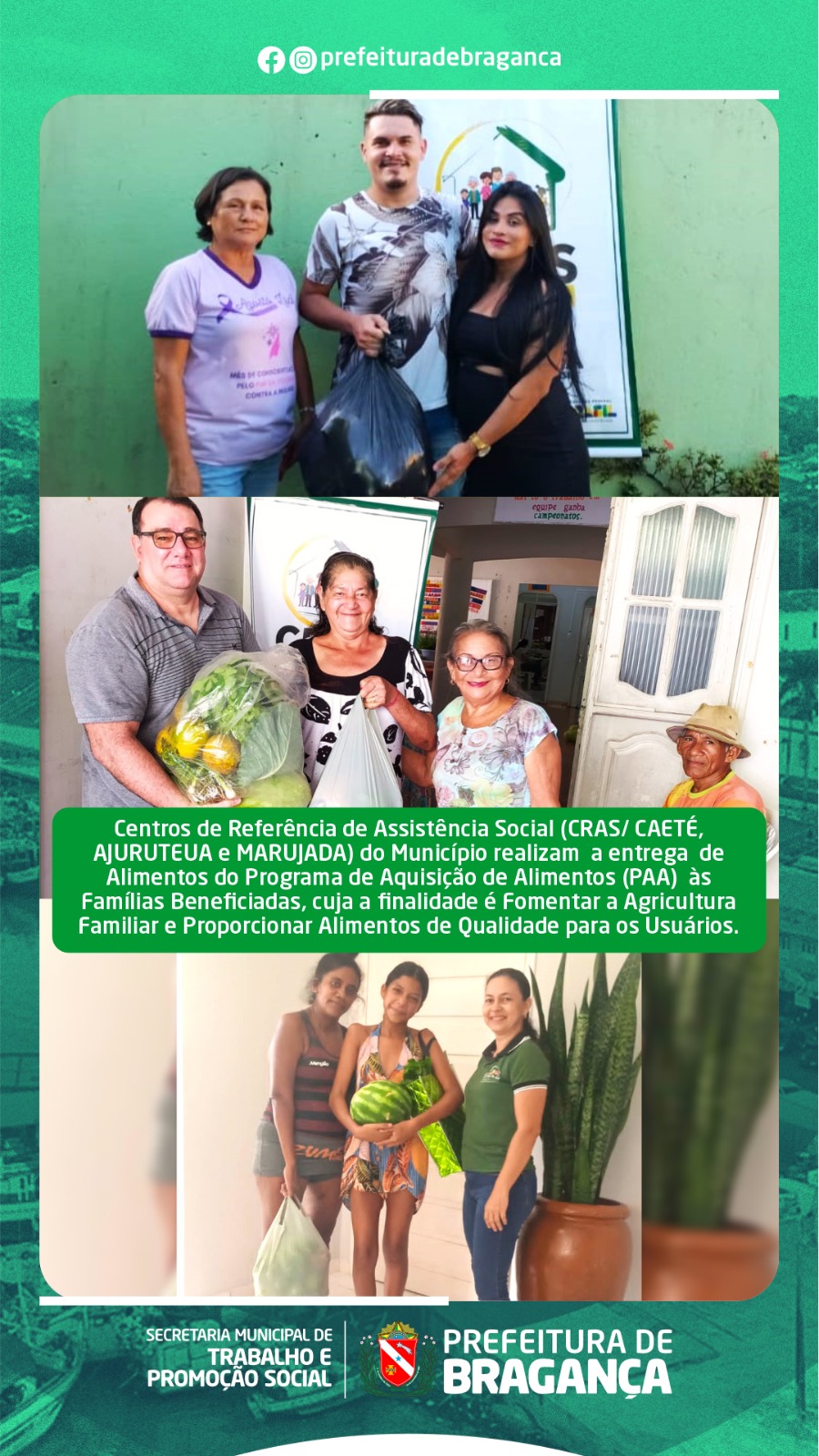 CRAS CAETÉ, AJURUTEUA E MARUJADA REALIZAM A ENTREGA DE ALIMENTOS PAA ÀS FAMÍLIAS BENEFICIADAS.