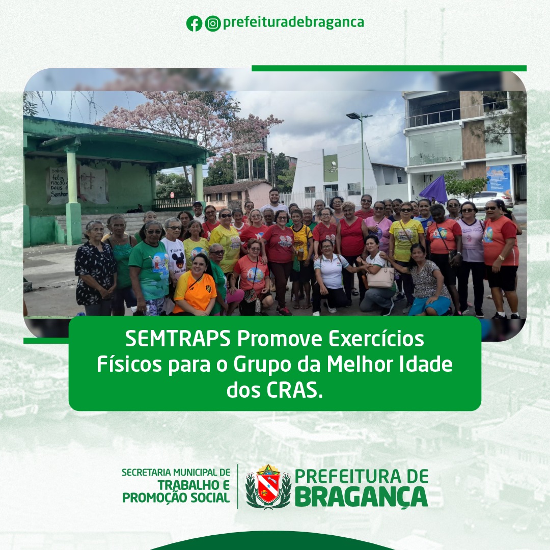EXERCÍCIOS FÍSICOS PARA O GRUPO DA MELHOR IDADE DOS CRAS.