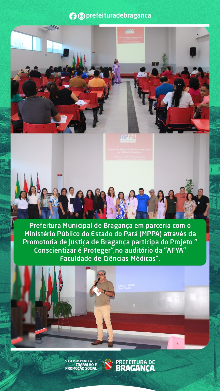 PREFEITURA DE BRAGANÇA PARTICIPA DO PROJETO CONSCIENTIZAR É PROTEGER.