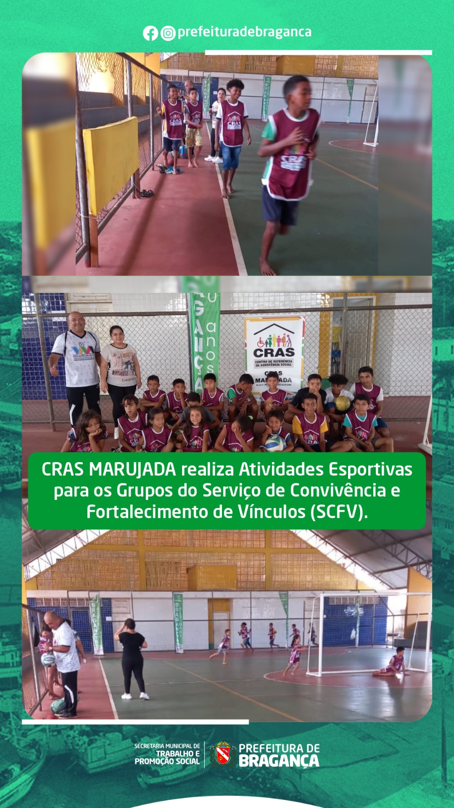 CRAS MARUJADA REALIZA ATIVIDADES ESPORTIVAS PARA OS GRUPOS DO SCFV.