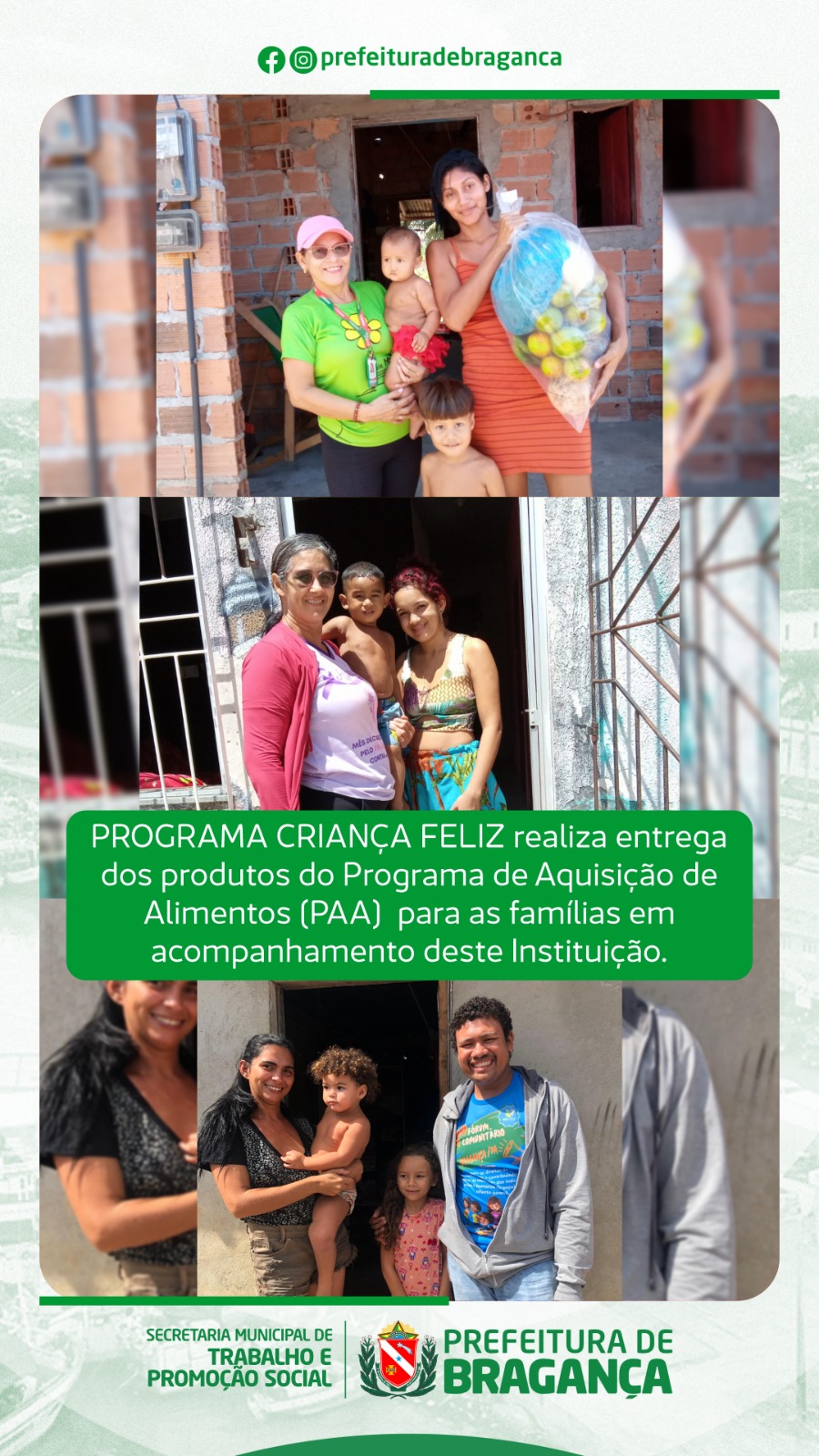 PROGRAMA CRIANÇA FELIZ REALIZA ENTREGA DOS PRODUTOS DO PAA PARA AS FAMÍLIAS EM ACOMPANHAMENTO DESTE INSTITUIÇÃO.