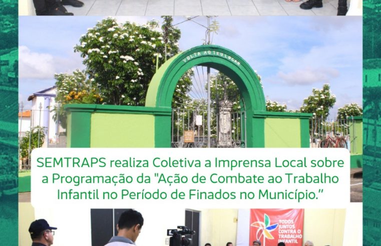 Coletiva a Imprensa Local sobre a Programação da Ação de Combate ao Trabalho Infantil no Período de Finados.
