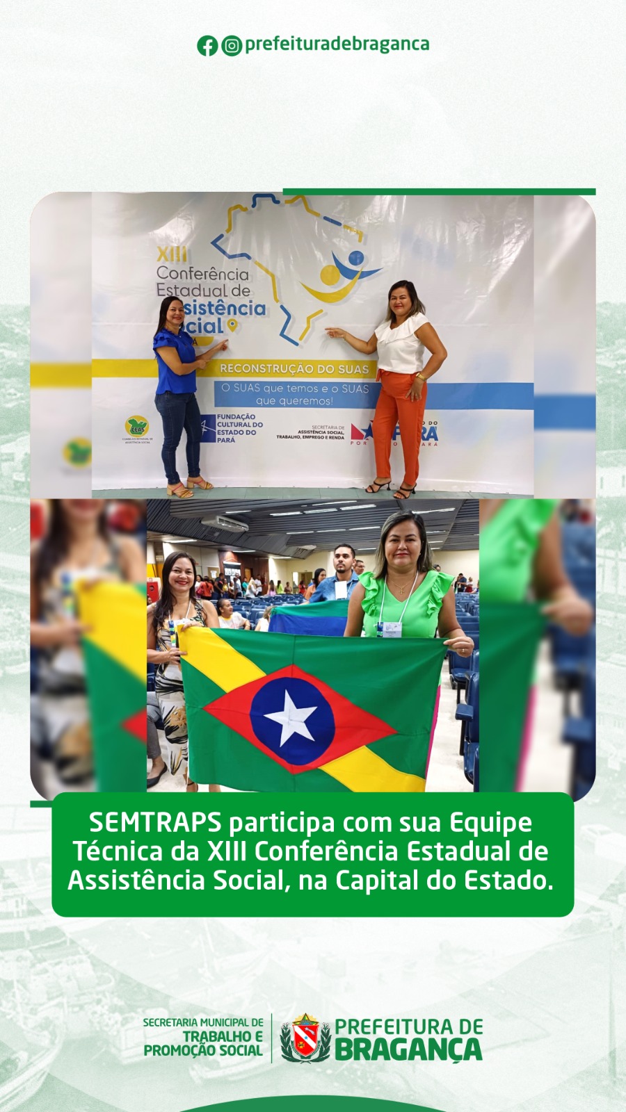 SEMTRAPS PARTICIPA DA XIII CONFERÊNCIA ESTADUAL DE ASSISTÊNCIA SOCIAL.
