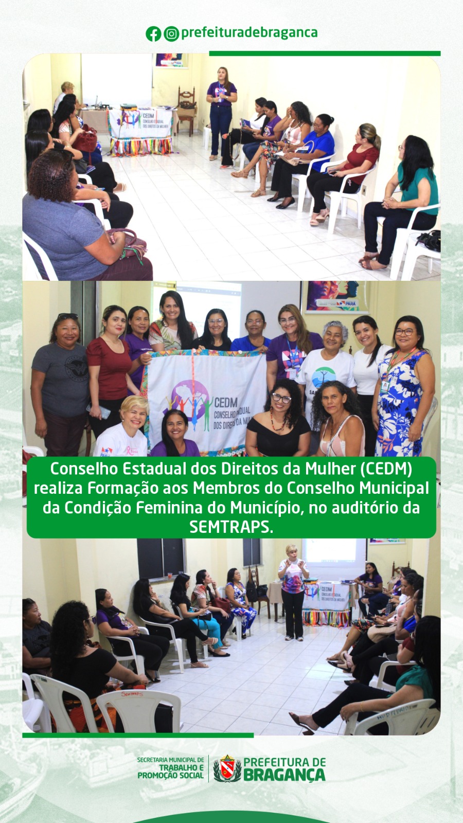 FORMAÇÃO AOS MEMBROS DO CONSELHO MUNICIPAL DA CONDIÇÃO FEMININA DO MUNICÍPIO.