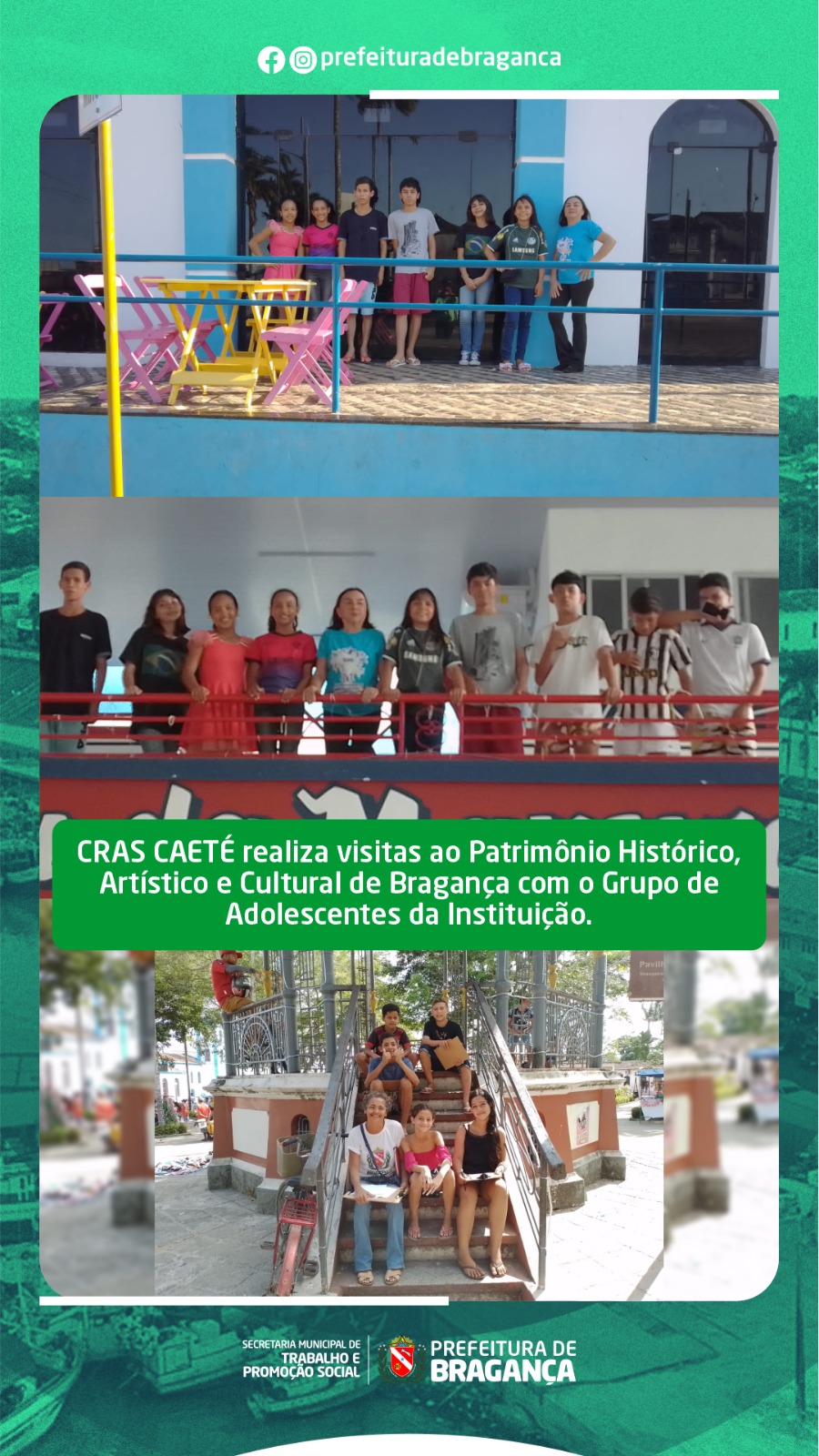 VISITAS AO PATRIMÔNIO HISTÓRICO, ARTÍSTICO E CULTURAL DE BRAGANÇA.