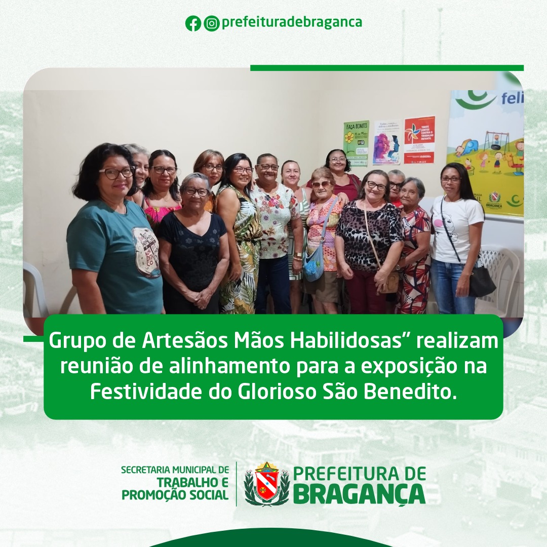 GRUPO DE ARTESÃOS REALIZAM REUNIÃO PARA A EXPOSIÇÃO NA FESTIVIDADE DE SÃO BENEDITO.