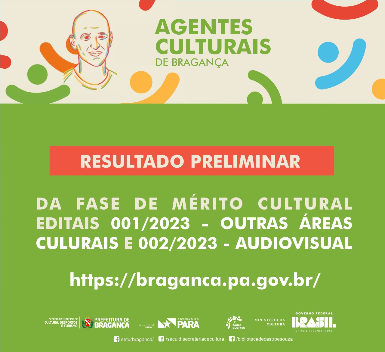 RESULTADO PRELIMINAR DA ANÁLISE DE MÉRITO CULTURAL – EDITAIS PAULO GUSTAVO BRAGANÇA/PA