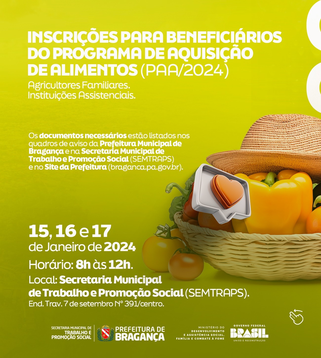 INSCRIÇÕES PARA BENEFICIÁRIOS DO PROGRAMA DE AQUISIÇÃO DE ALIMEMTOS (PAA/2024)