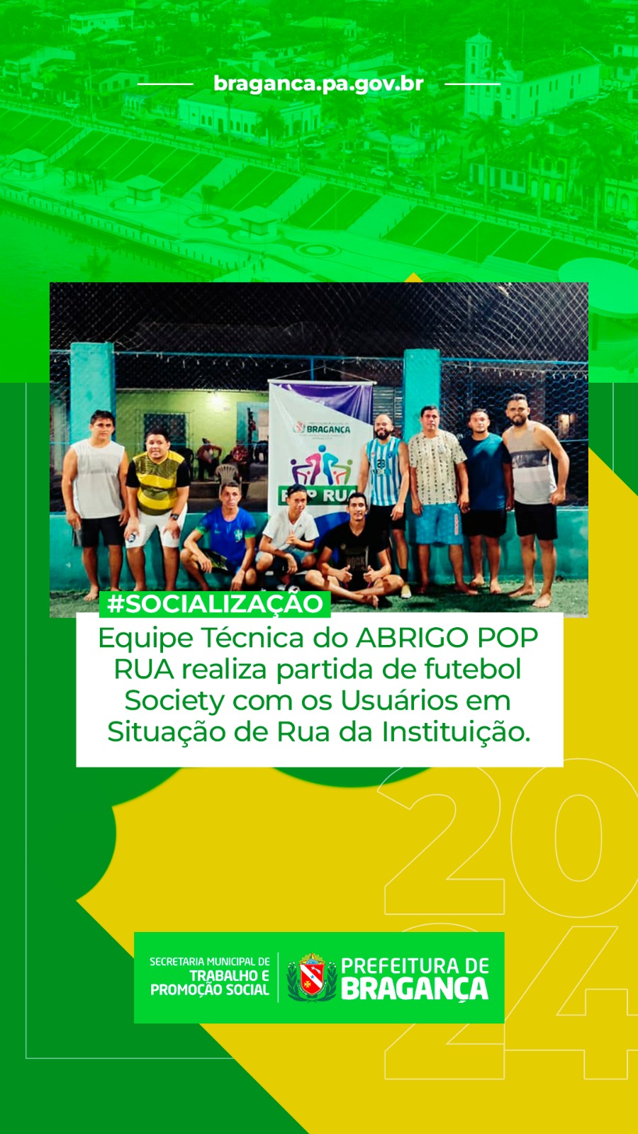 PARTIDA DE FUTEBOL SOCIETY COM OS USUÁRIOS EM SITUAÇÃO DE RUA.