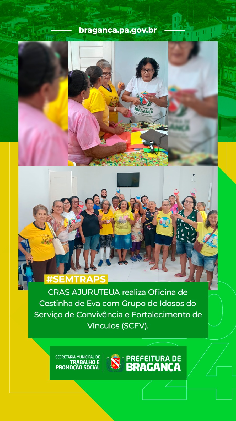 OFICINA DE CESTINHA DE EVA ENCANTA IDOSOS DO SCFV NO CRAS AJURUTEUA.