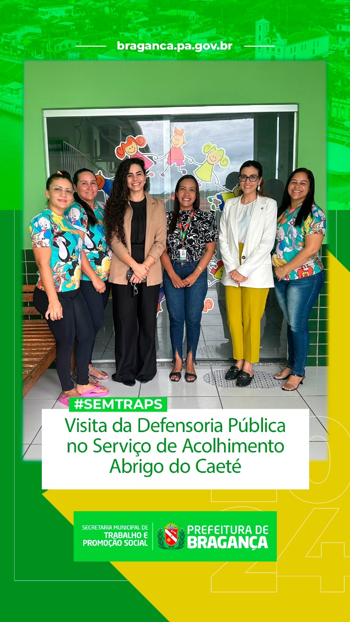 VISITA DA DEFENSORIA PÚBLICA AO ABRIGO DO CAETÉ.