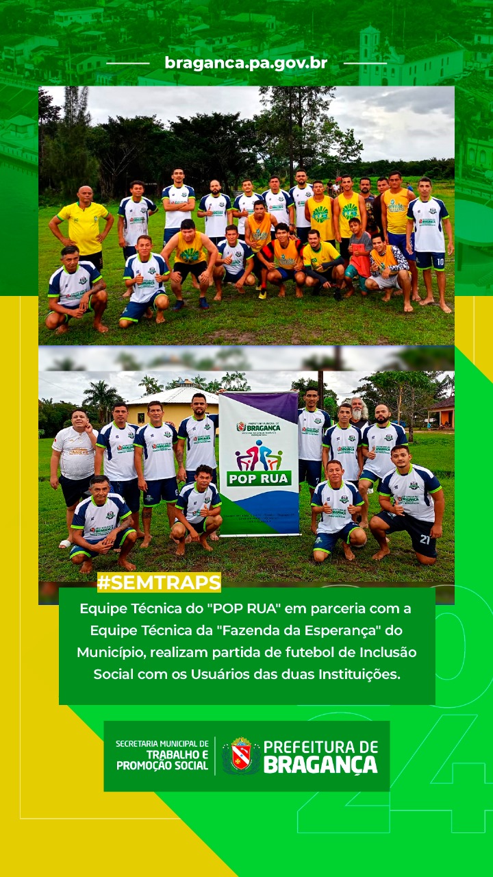 PARTIDA DE FUTEBOL DE INCLUSÃO SOCIAL ENTRE POP RUA E FAZENDA DA ESPERANÇA.