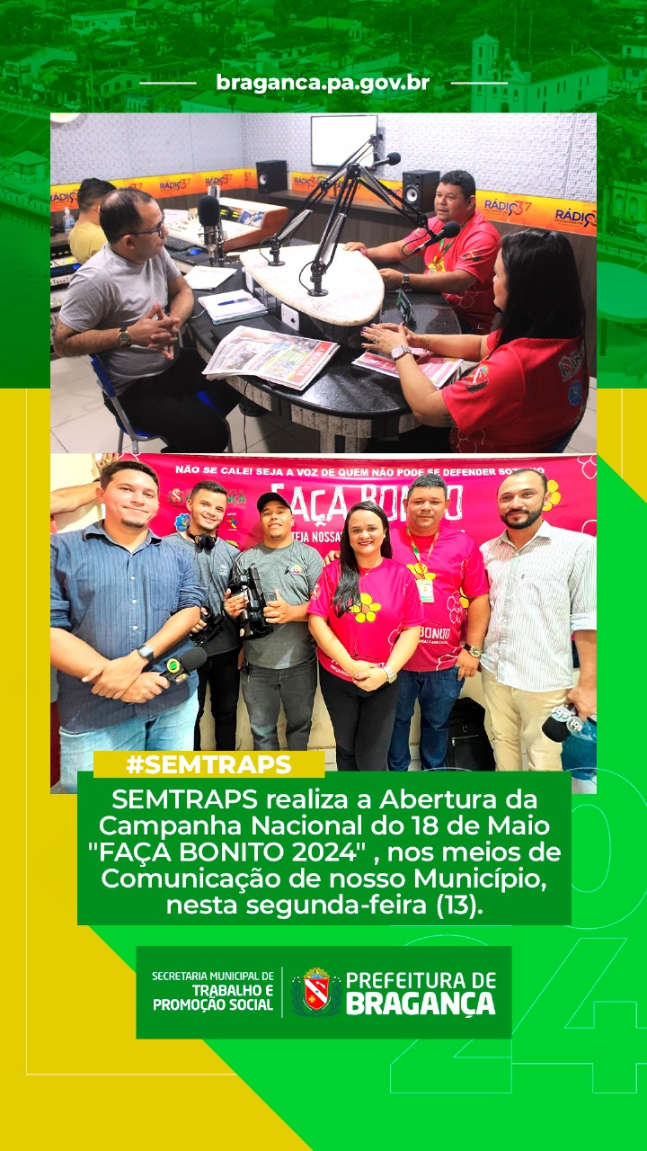 SEMTRAPS LANÇA CAMPANHA ‘FAÇA BONITO 2024’ NOS MEIOS DE COMUNICAÇÃO DE BRAGANÇA.