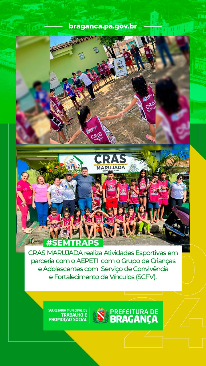 ATIVIDADES ESPORTIVAS NO CRAS MARUJADA COM AEPETI E GRUPO DE CRIANÇAS E ADOLESCENTES DO SCFV.