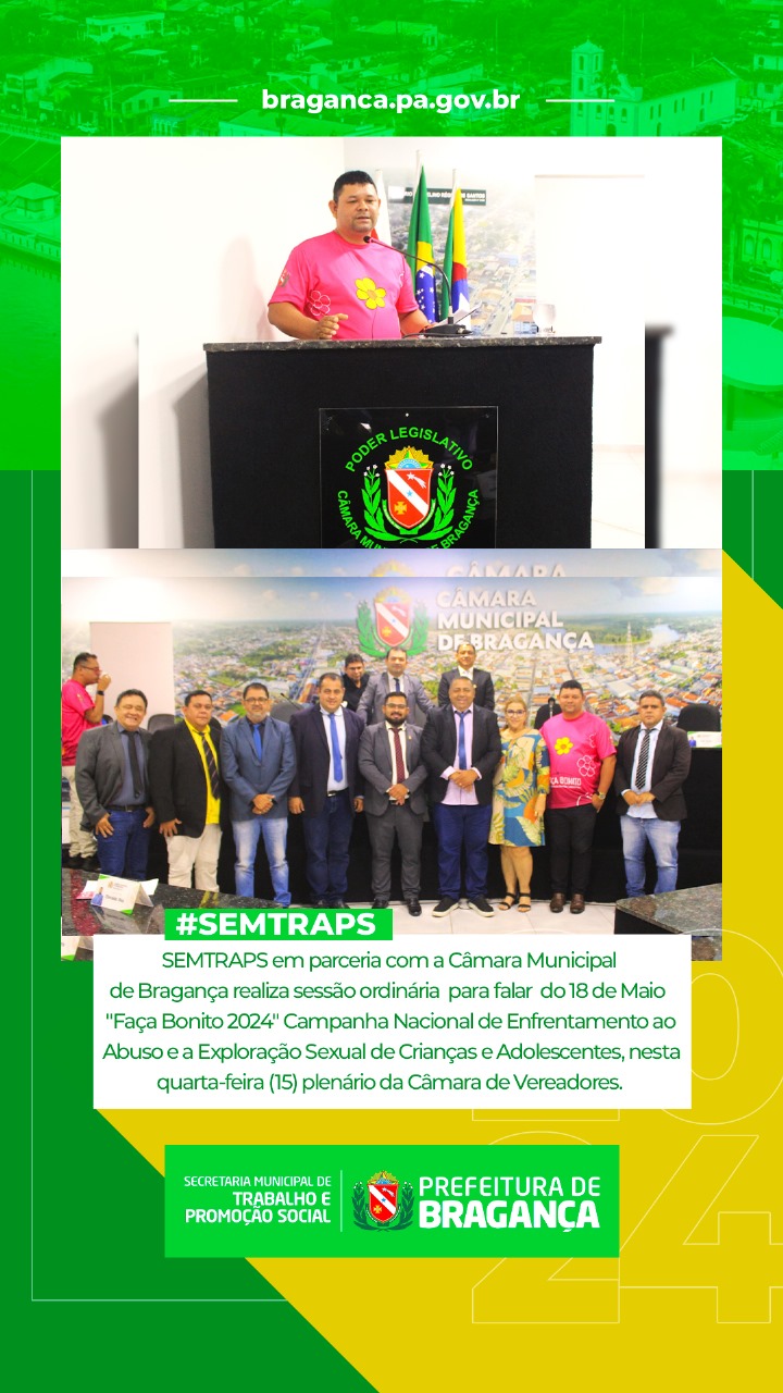 SEMTRAPS E CÂMARA DE BRAGANÇA REALIZAM SESSÃO SOBRE CAMPANHA ‘FAÇA BONITO 2024’