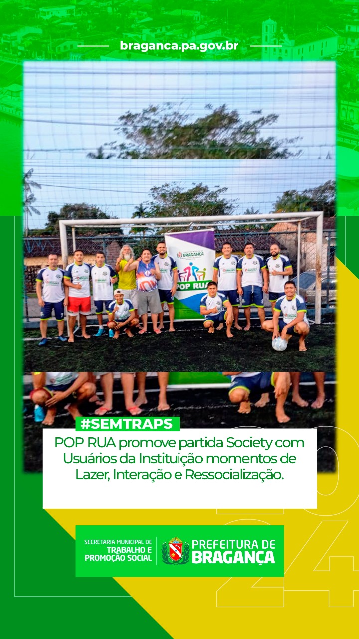 PARTIDA DE FUTEBOL SOCIETY PROMOVIDA PELO POP RUA