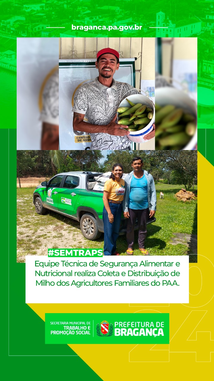 EQUIPE DE SEGURANÇA ALIMENTAR REALIZA COLETA E DISTRIBUIÇÃO DE MILHO DO PAA.