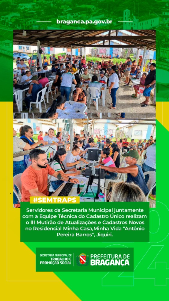 III MUTIRÃO DE ATUALIZAÇÕES E CADASTROS NO RESIDENCIAL MINHA CASA, MINHA VIDA.