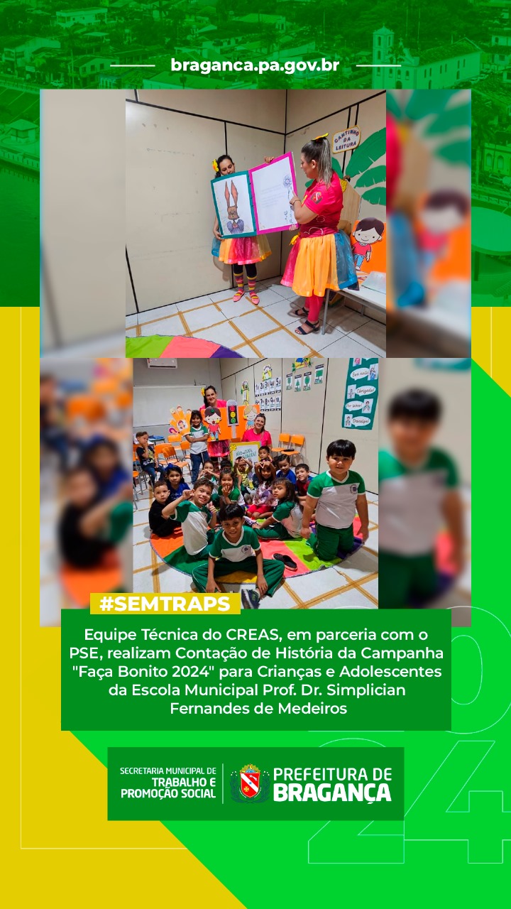 CONTAÇÃO DE HISTÓRIA DA CAMPANHA ‘FAÇA BONITO 2024’ PARA CRIANÇAS E ADOLESCENTES DA ESCOLA MUNICIPAL PROF. DR. SIMPLICIANO FERNANDES DE MEDEIROS