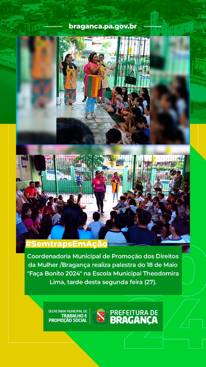 PALESTRA DO 18 DE MAIO “FAÇA BONITO 2024” NA ESCOLA MUNICIPAL THEODOMIRA LIMA.