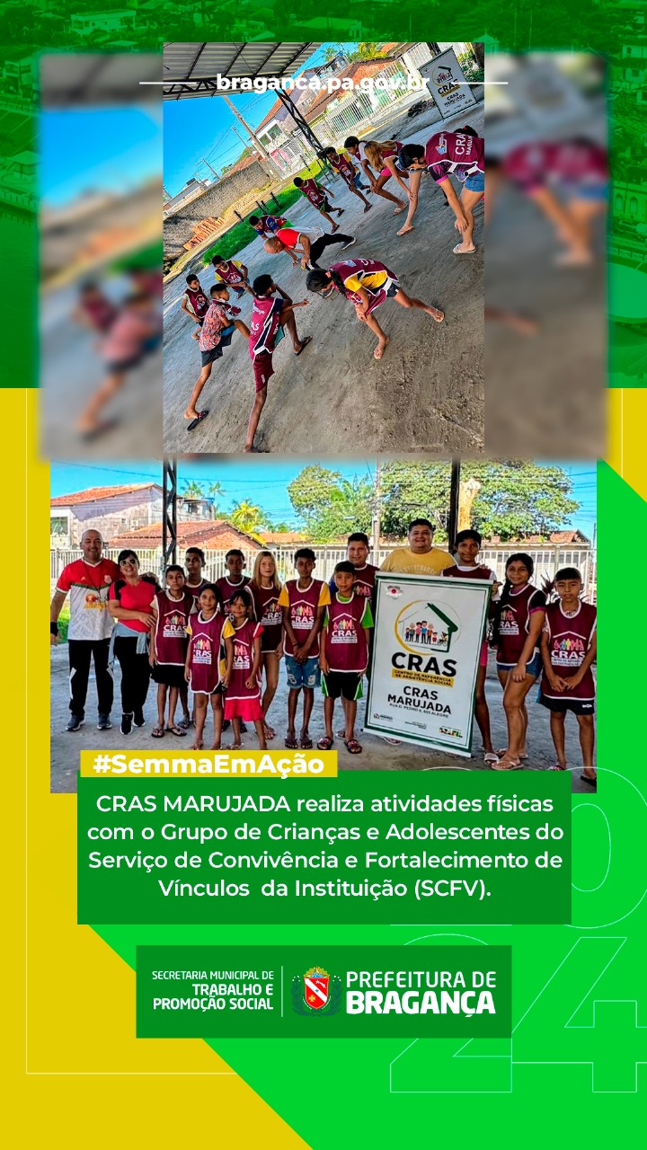 CRAS MARUJADA REALIZA ATIVIDADES FÍSICAS COM GRUPO DE CRIANÇAS E ADOLESCENTES DO SCFV.
