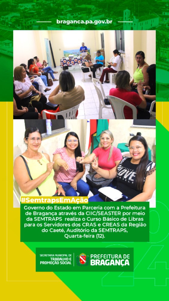 CURSO BÁSICO DE LIBRAS PARA OS SERVIDORES DOS CRAS E CREAS DA REGIÃO DO CAETÉ.