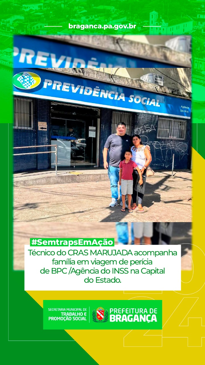 ACOMPANHAMENTO DE FAMÍLIA EM VIAGEM DE PERÍCIA DE BPC.