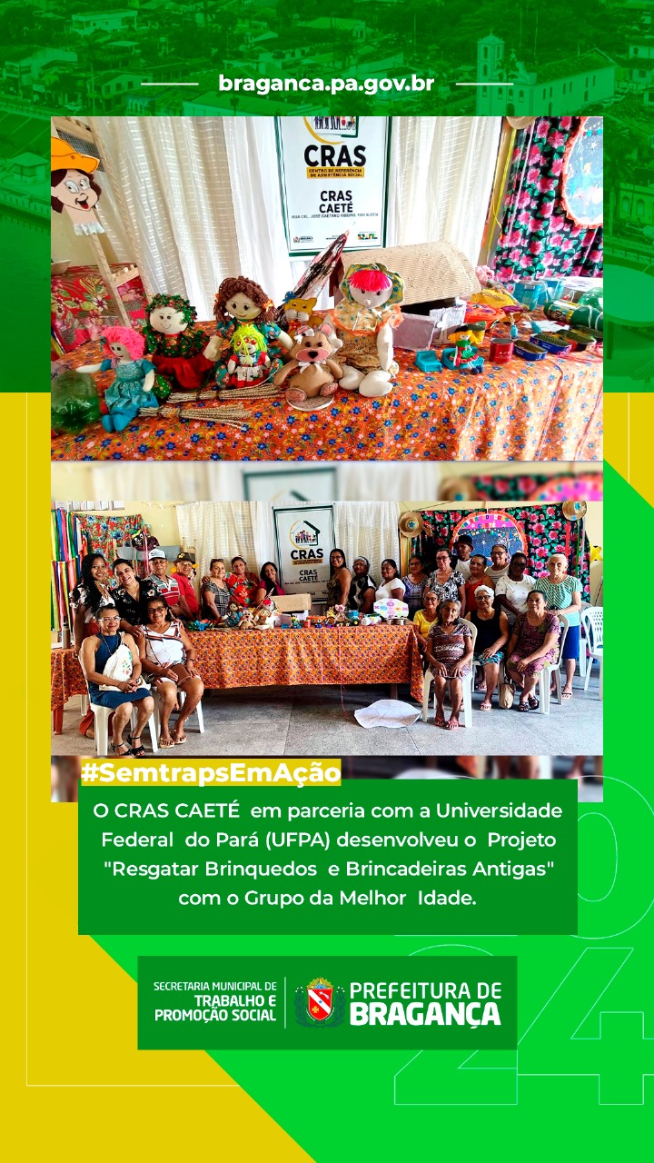 PROJETO “RESGATAR BRINQUEDOS E BRINCADEIRAS ANTIGAS”.