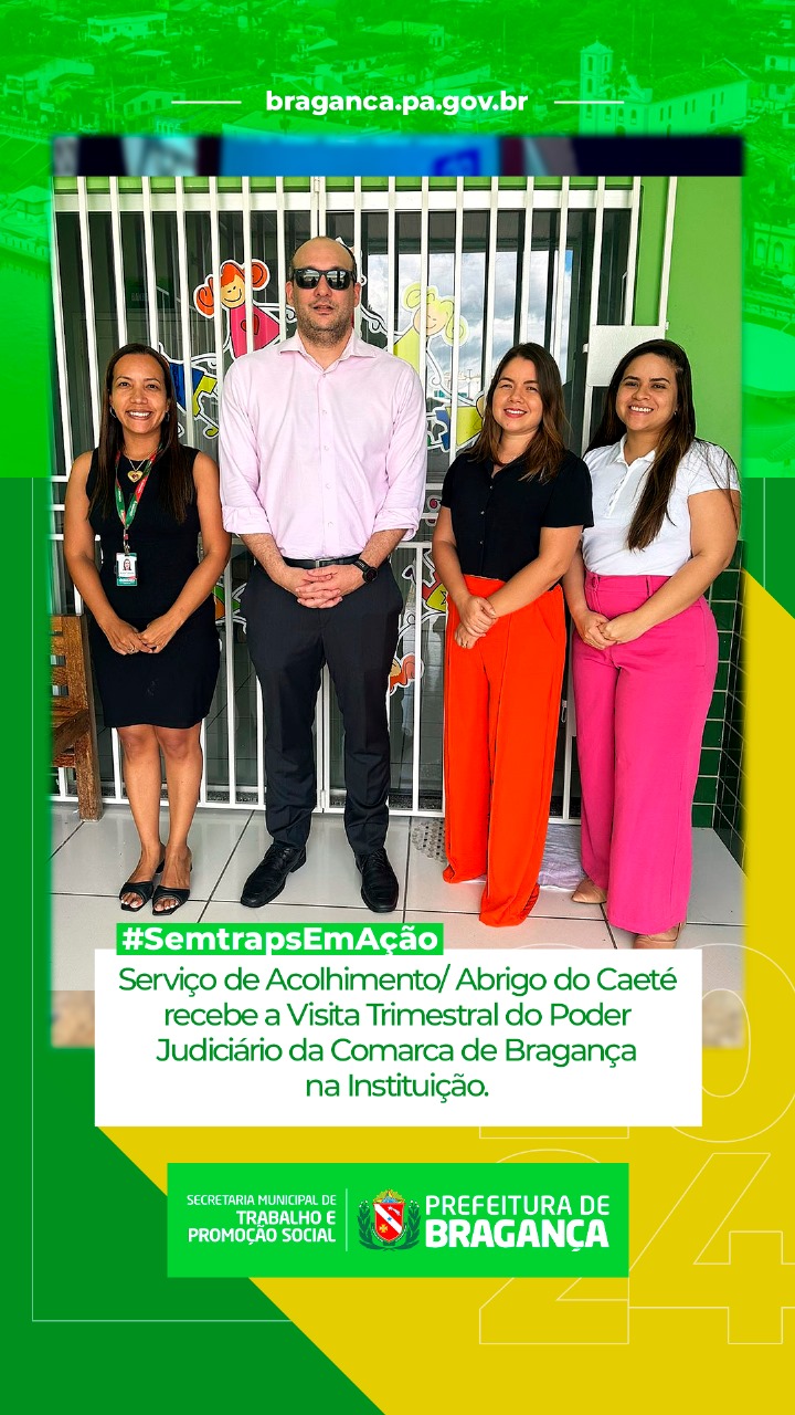 ABRIGO DO CAETÉ RECEBE A VISITA TRIMESTRAL DO PODER JUDICIÁRIO.
