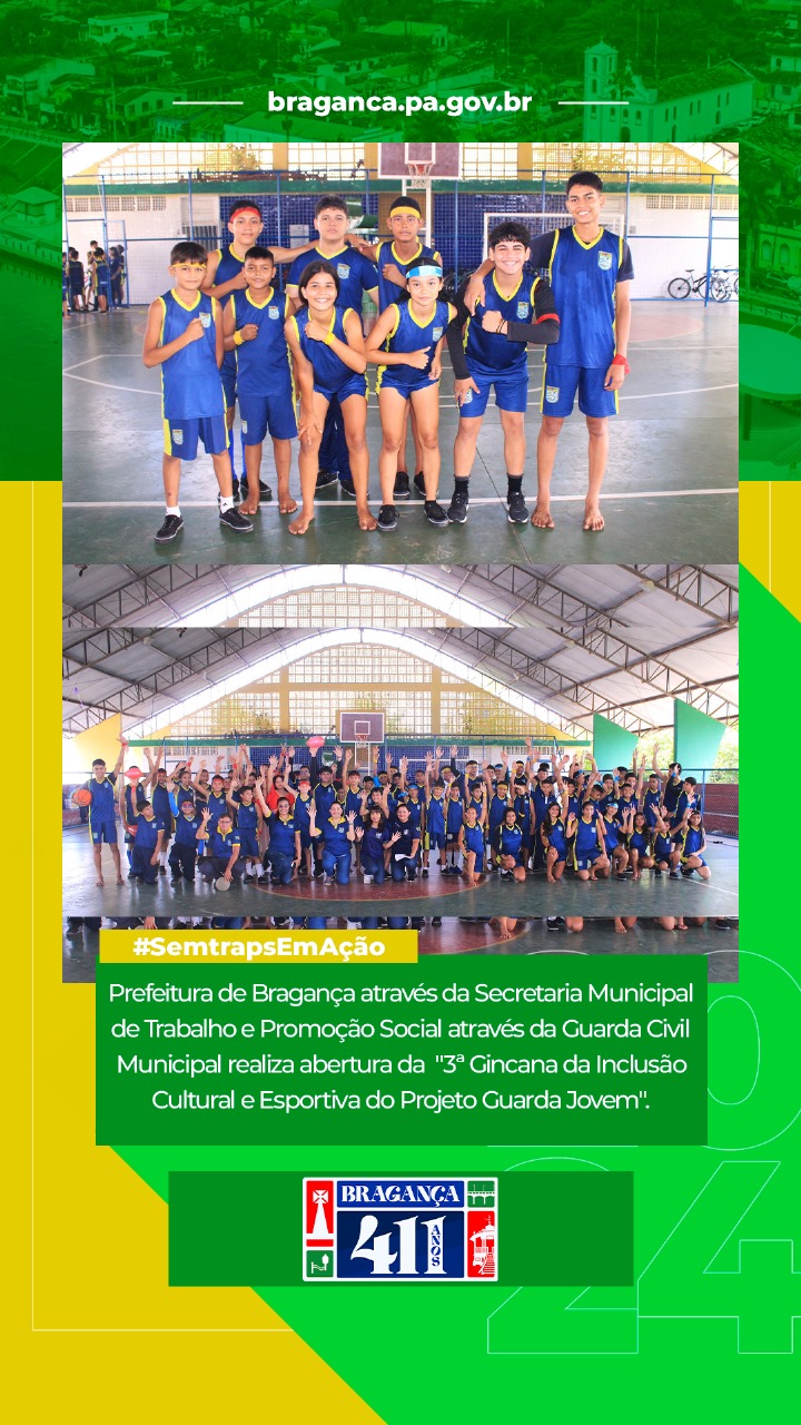 3ª GINCANA DA INCLUSÃO CULTURAL E ESPORTIVA DO PROJETO GUARDA JOVEM.