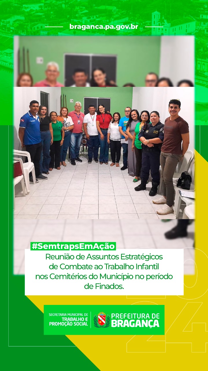 REUNIÃO PARA COMBATE AO TRABALHO INFANTIL NO PERÍODO DE FINADOS.