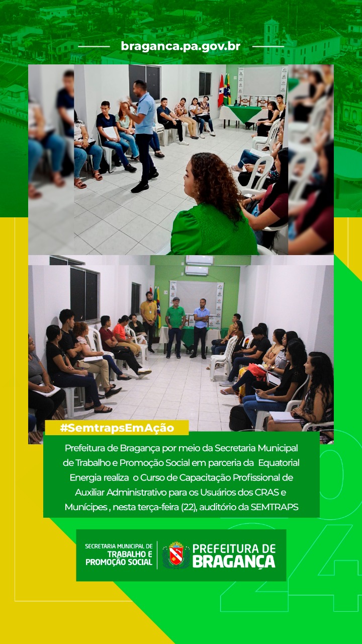 CURSO DE CAPACITAÇÃO PROFISSIONAL DE AUXILIAR ADMINISTRATIVO PARA OS USUÁRIOS DOS CRAS E MUNÍCIPES.