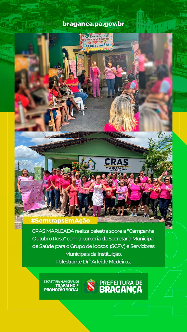CRAS MARUJADA REALIZA PALESTRA SOBRE A “CAMPANHA OUTUBRO ROSA”.