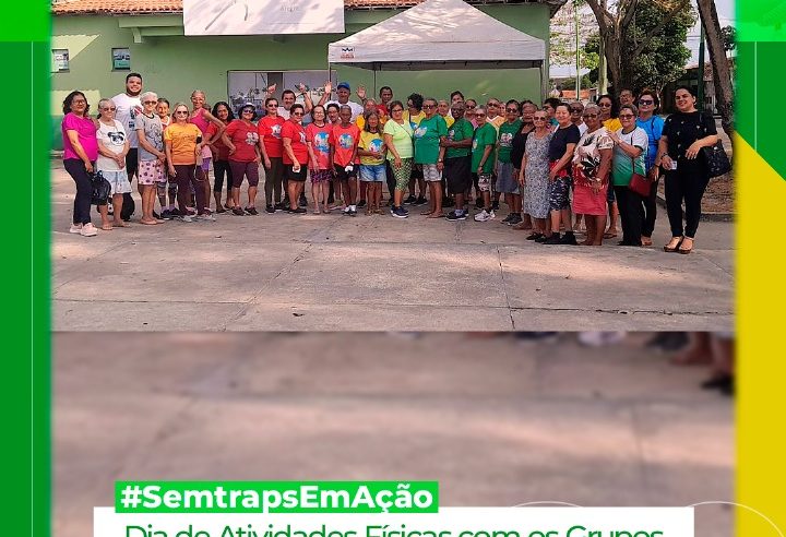 DIA DE ATIVIDADES FÍSICAS COM OS GRUPOS DE IDOSOS DOS CRAS DO MUNICÍPIO.