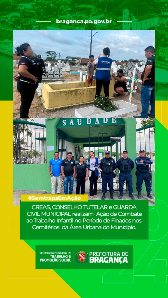 AÇÃO DE COMBATE AO TRABALHO INFANTIL NO PERÍODO DE FINADOS NOS CEMITÉRIOS DA ÁREA URBANA.