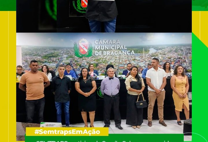 SEMTRAPS HOMENAGEIA SERVIDORES EM SESSÃO SOLENE.