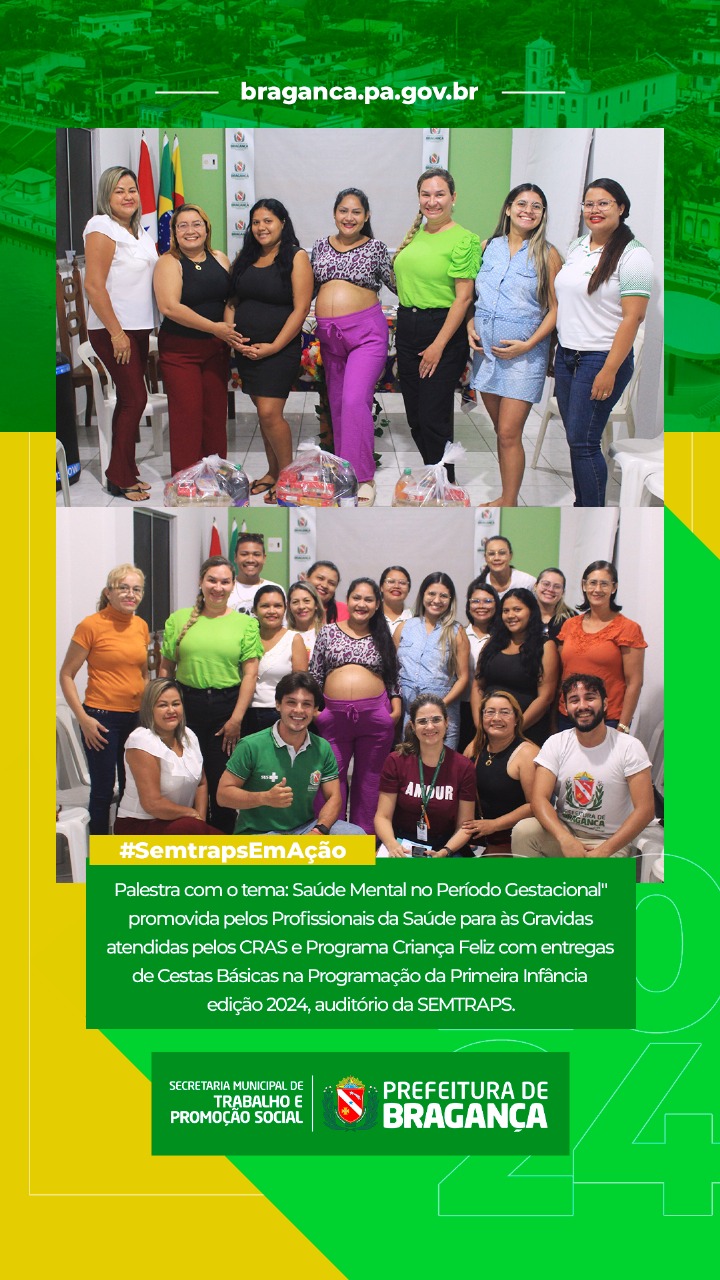 PALESTRA SOBRE SAÚDE MENTAL NA GESTAÇÃO E ENTREGA DE CESTAS BÁSICAS