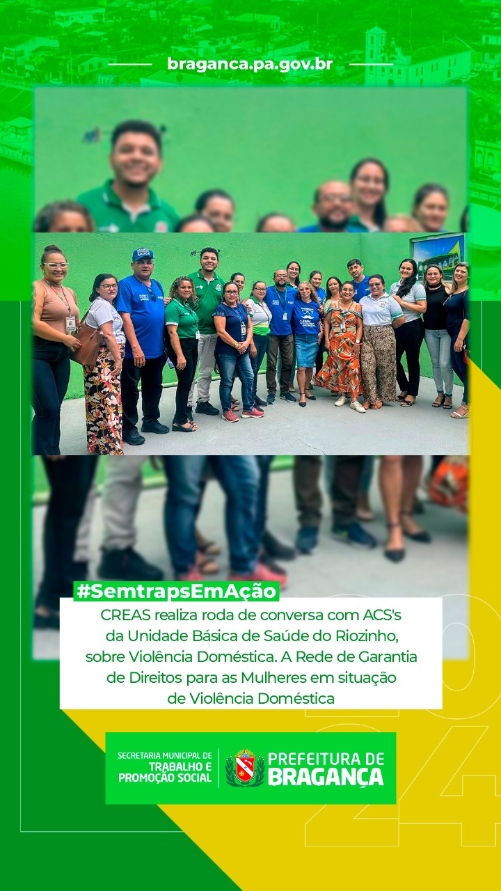 CREAS PROMOVE RODA DE CONVERSA SOBRE VIOLÊNCIA DOMÉSTICA COM ACS’S DA UBS RIOZINHO.