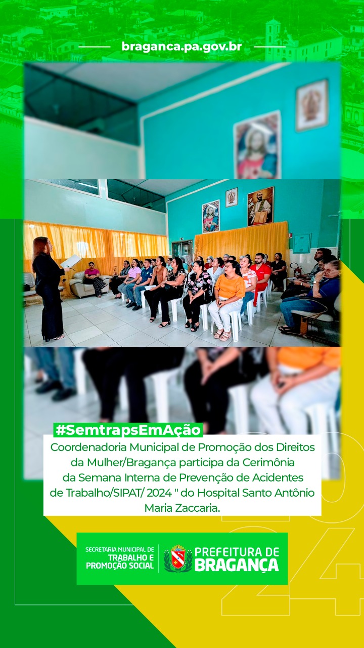 COORDENAÇÃO DE DIREITOS DA MULHER PARTICIPA DA SIPAT 2024 NO HOSPITAL SANTO ANTÔNIO