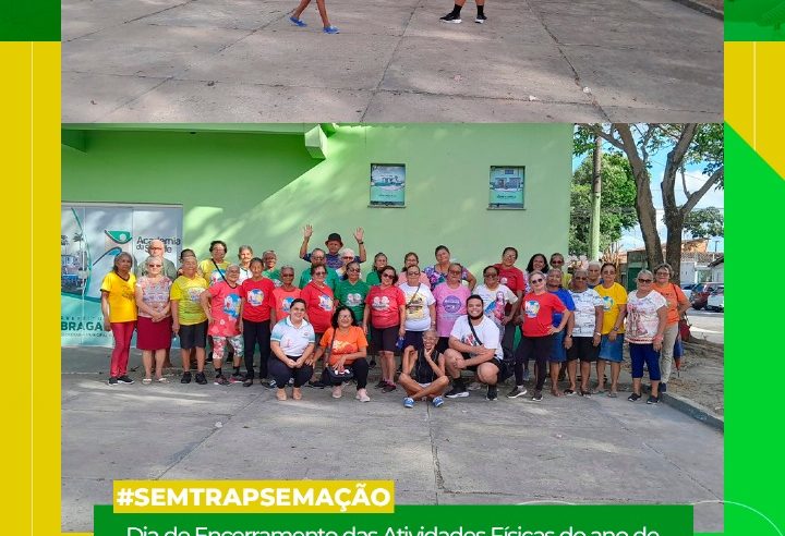 ENCERRAMENTO DAS ATIVIDADES FÍSICAS 2024 COM GRUPOS DE IDOSOS DOS CRAS.