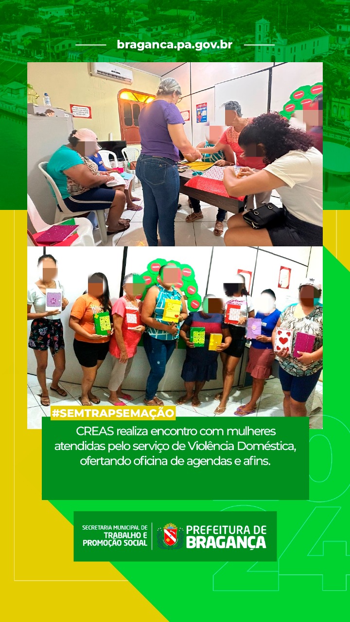 CREAS REALIZA ENCONTRO COM MULHERES E OFICINA DE AGENDAS.