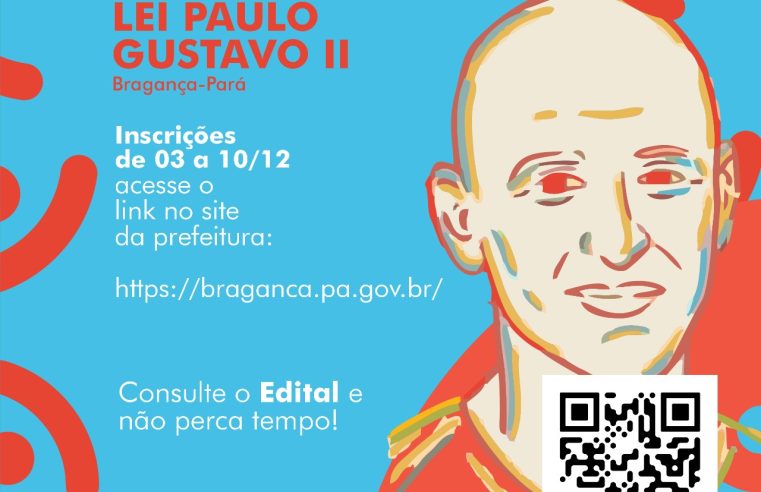 EDITAIS DA LEI PAULO GUSTAVO II