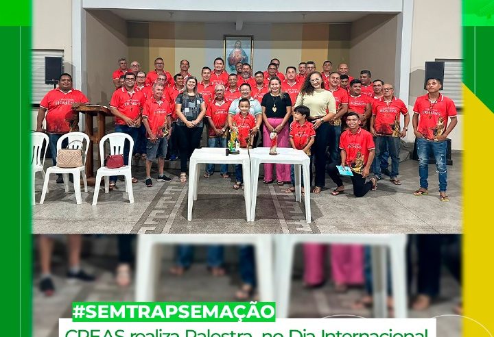 CREAS REALIZA PALESTRA NO DIA INTERNACIONAL DE MOBILIZAÇÃO DOS HOMENS PELO FIM DA VIOLÊNCIA CONTRA AS MULHERES.